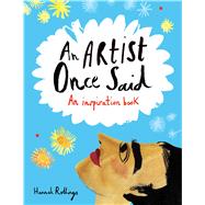An Artist Once Said An Inspiration Book 9781449472290
