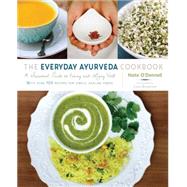 The Everyday Ayurveda Cookbook 9781611802290