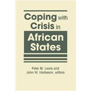 Coping With Crisis in African States 9781626372290