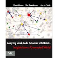 Analyzing Social Media Networks With Microsoft Nodexl 9780123822291
