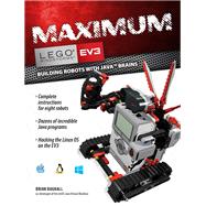 Maximum Lego Ev3: Building Robots With Java Brains 9780986832291