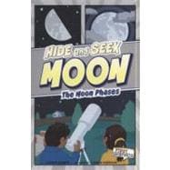 Hide and Seek Moon : The Moon Phases 9781429662291