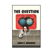 The Question