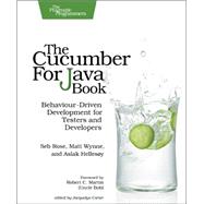 The Cucumber for Java Book: Behaviour-driven Development for Testers and Developers