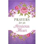 Prayers for an Anxious Heart 9781634092296