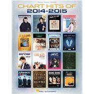 Chart Hits of 2014-2015 9781495012297
