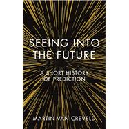 Seeing into the Future 9781789142297