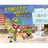 Froggy's Worst Playdate 9780142422298