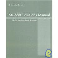 Student Solutions Manual for Brase/Brase’s Understanding Basic Statistics, Brief, 4th 9780618632299