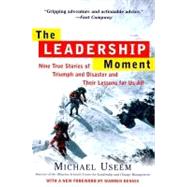 The Leadership Moment 9780812932300