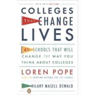 Colleges That Change Lives : 40 Schools That Will Change the Way You Think about Colleges 9780143122302