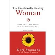The Emotionally Healthy Woman 9780310342304