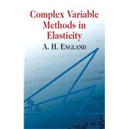 Complex Variable Methods in Elasticity