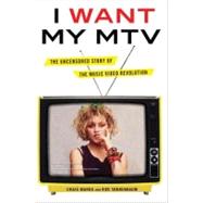 I Want My MTV 9780525952305