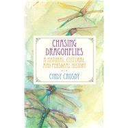 Chasing Dragonflies