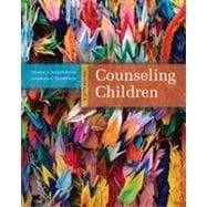 Counseling Children, 8th Edition 9781133332305