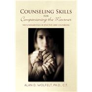 Counseling Skills for Companioning the Mourner 9781617222306
