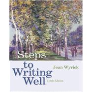 Steps to Writing Well 9781413032307