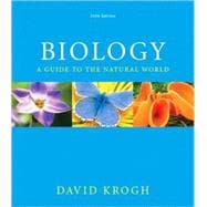 Biology: A Guide to the Natural World with MasteringBiology® 9780321742308