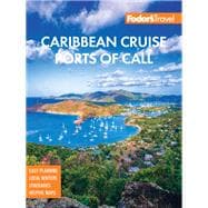 Fodor's Caribbean Cruise Ports of Call 9781640972308