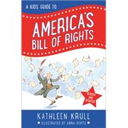 A Kids' Guide to America's Bill of Rights 9780062352309
