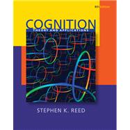 Cognition Theories and Applications 9780495602309