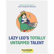 Lazy Leo’s Totally Untapped Talent 9781973652311