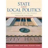 State and Local Politics : Government by the People 9780131992313