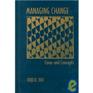 Managing Change: Cases and Concepts