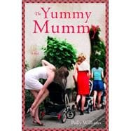 The Yummy Mummy