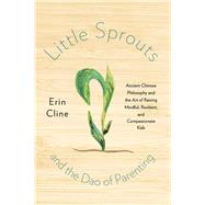 Little Sprouts and the Dao of Parenting 9780393652314