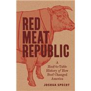 Red Meat Republic 9780691182315