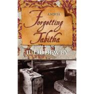 Forgetting Tabitha 9780578172316