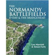 The Normandy Battlefields 9781612002316