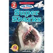 Icky Sticky: Super Sharks (Scholastic Reader, Level 2) 9780545872317