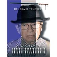 A Touch of the Underworld 9781496962317
