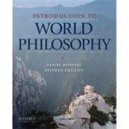 Introduction to World Philosophy A Multicultural Reader 9780195152319