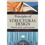 Principles of Structural Design: Wood, Steel, and Concrete, Second Edition 9781466552319