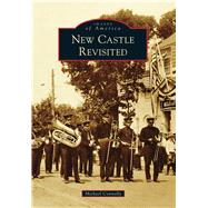 New Castle Revisited 9781467122320