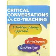 Critical Conversations in Co-Teaching : A Problem-Solving Approach 9781935542322