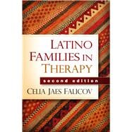 Latino Families in Therapy, Second Edition 9781462522323