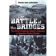 The Battle of the Bridges 9781612002323