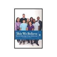 This We Believe: Keys to Educating Young Adolescents 9781560902324