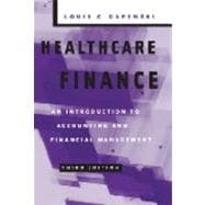 Healthcare Finance: An Introduction To Accounting And Financial Management 9781567932324