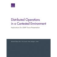 Distributed Operations in a Contested Environment