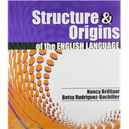 Structure and Origins of the English Language 9780757572326