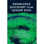 Knowledge Discovery from Sensor Data