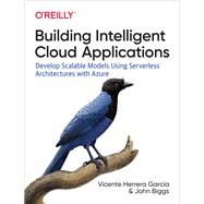 Building Intelligent Cloud Applications 9781492052326