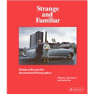 Strange and Familiar 9783791382326