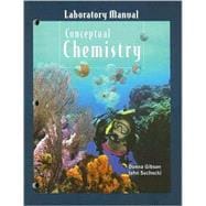 Conceptual Chemistry : Understanding Our Wolrd of Atoms and Molecules 9780805382327